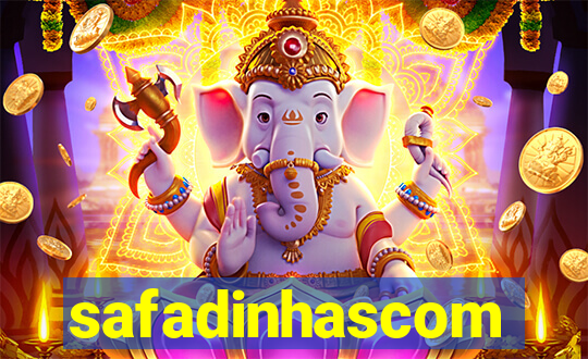 safadinhascom