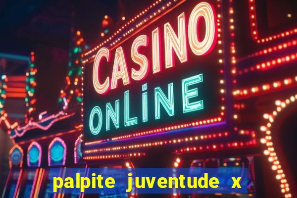 palpite juventude x atletico mg