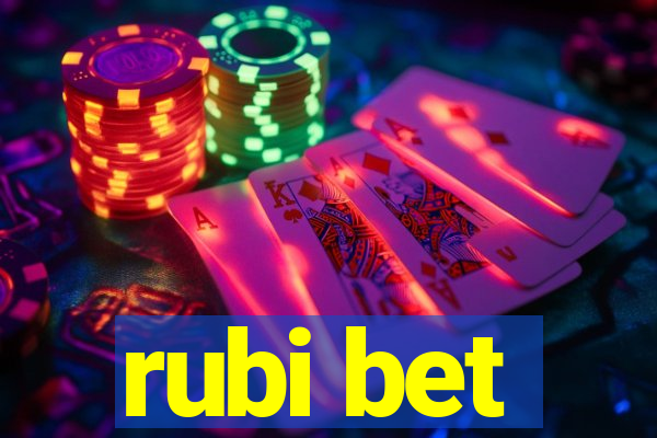 rubi bet