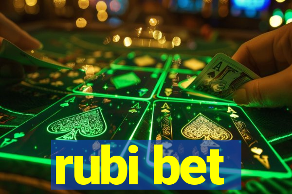 rubi bet