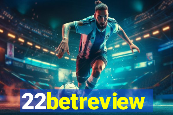 22betreview