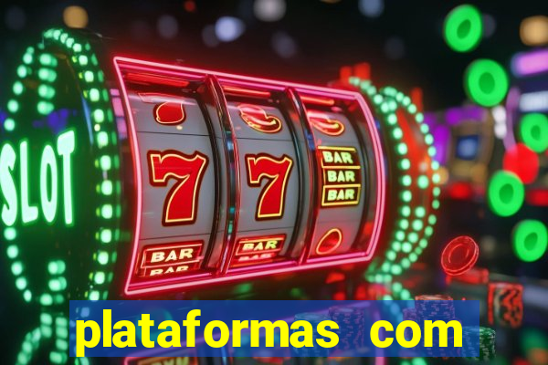 plataformas com jogo demo