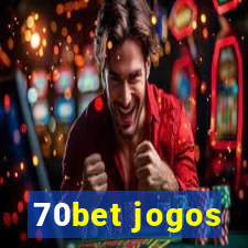 70bet jogos