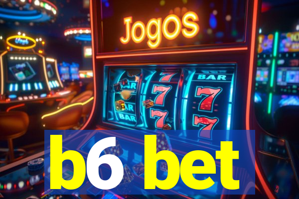 b6 bet
