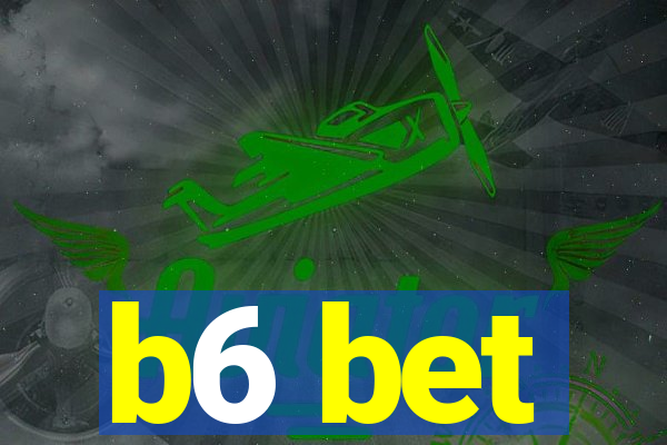 b6 bet