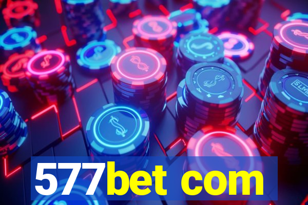 577bet com