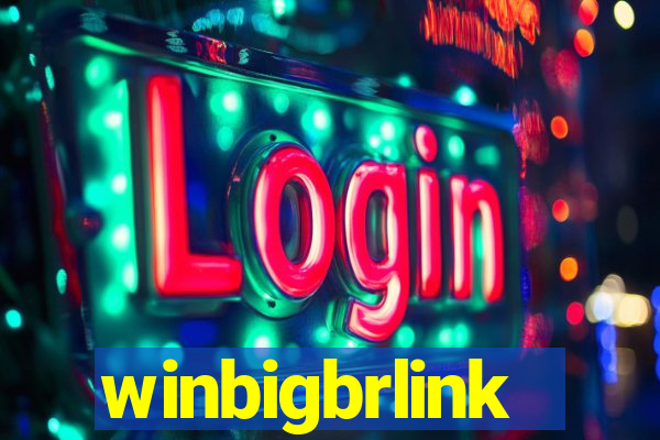 winbigbrlink
