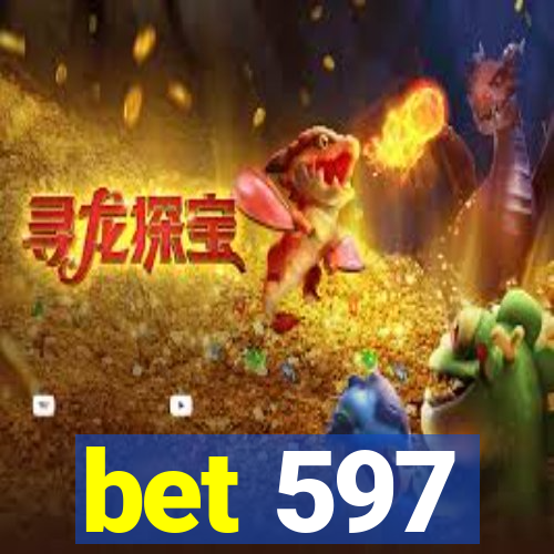 bet 597