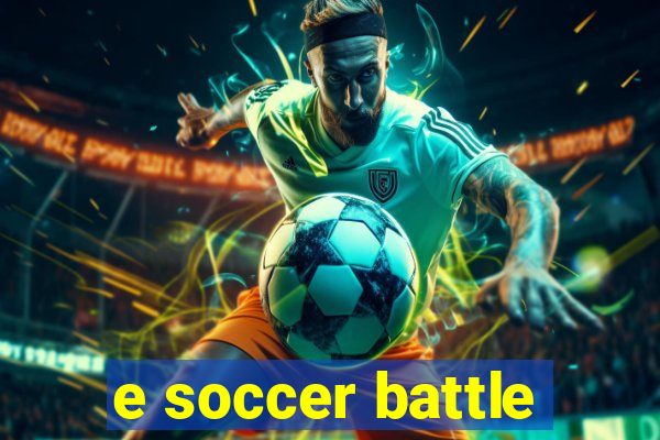 e soccer battle