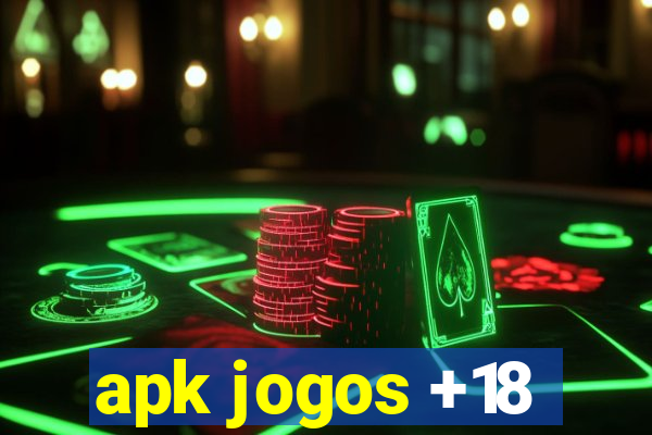 apk jogos +18