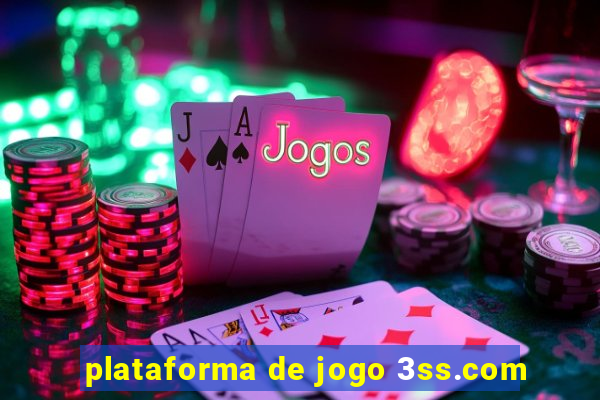 plataforma de jogo 3ss.com