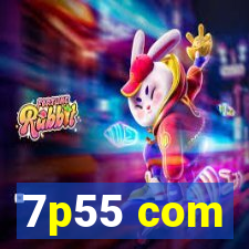 7p55 com