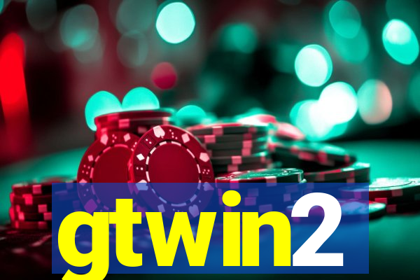 gtwin2