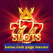 betao.com paga mesmo