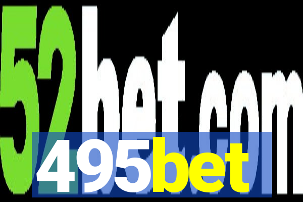 495bet