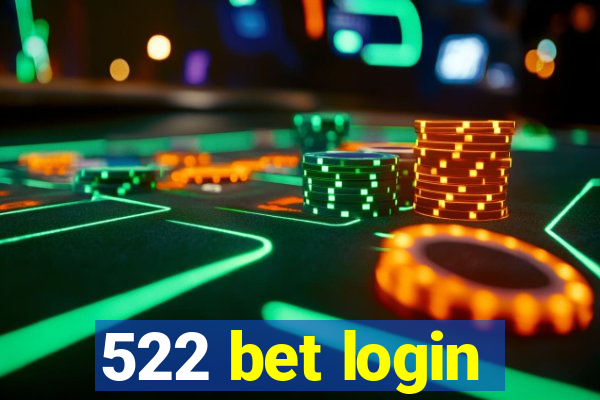 522 bet login