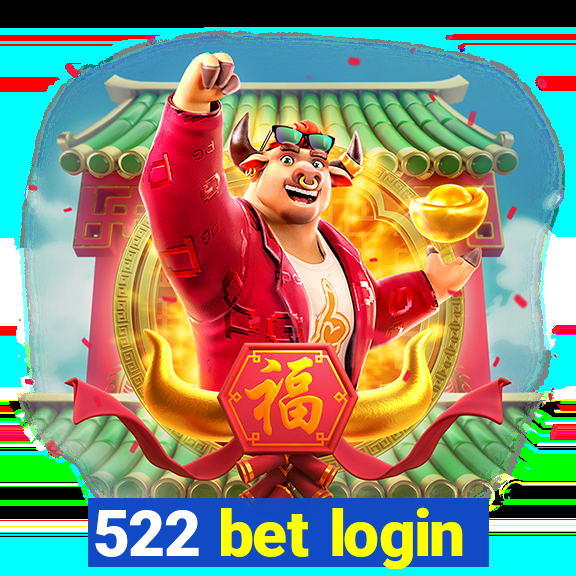 522 bet login