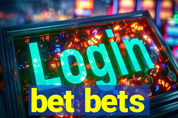 bet bets