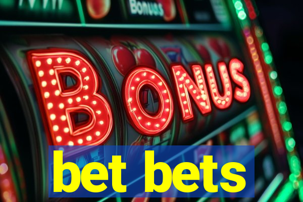 bet bets