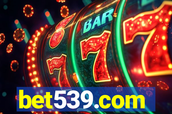 bet539.com