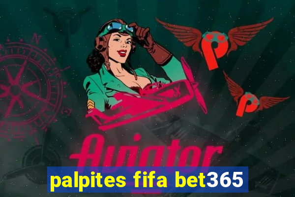 palpites fifa bet365