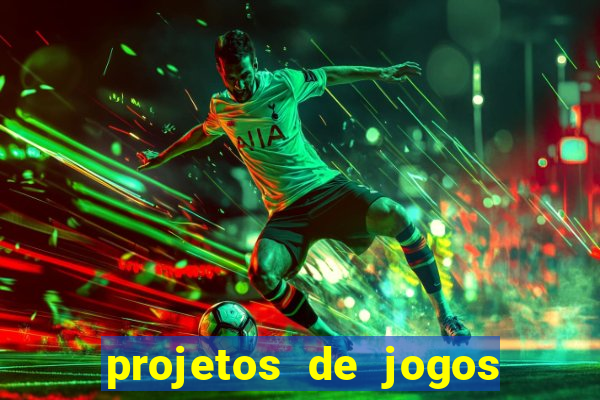 projetos de jogos internos escolares