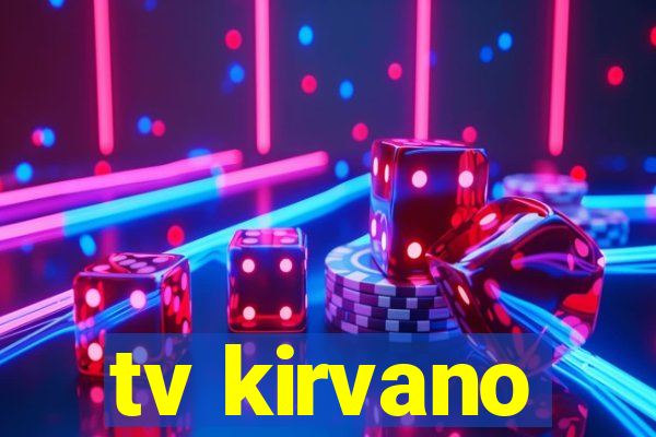 tv kirvano