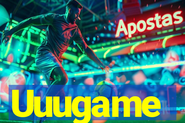 Uuugame