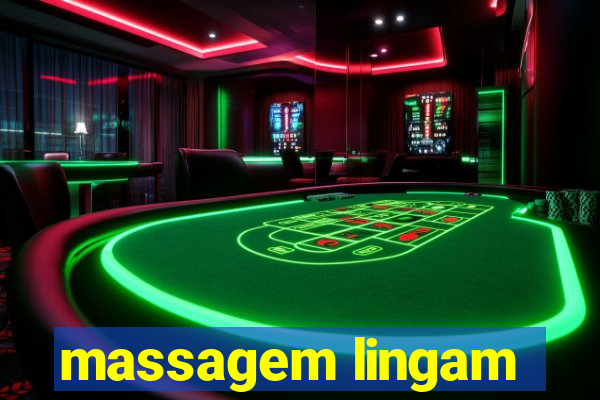 massagem lingam