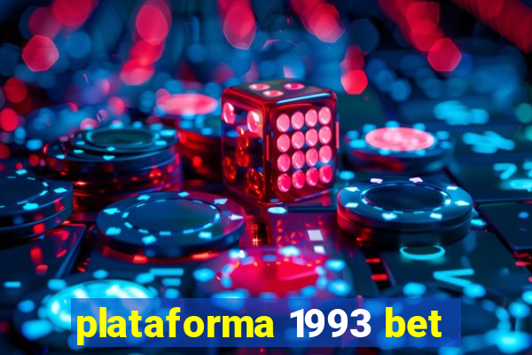 plataforma 1993 bet