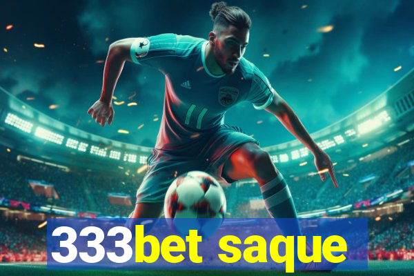 333bet saque