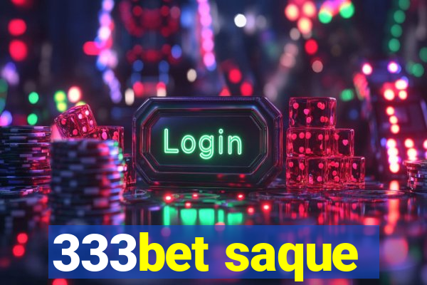 333bet saque