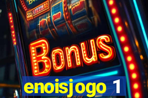 enoisjogo 1