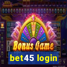 bet45 login