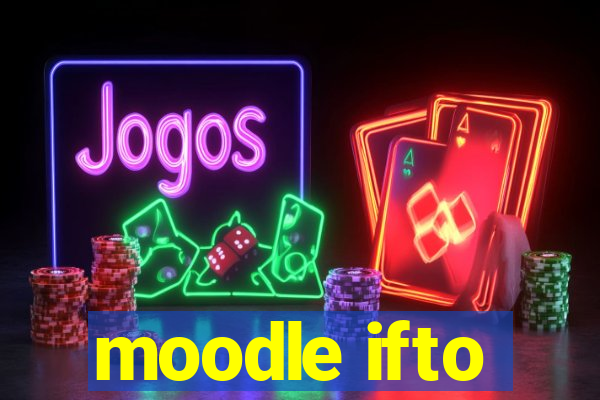 moodle ifto