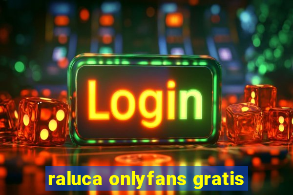 raluca onlyfans gratis