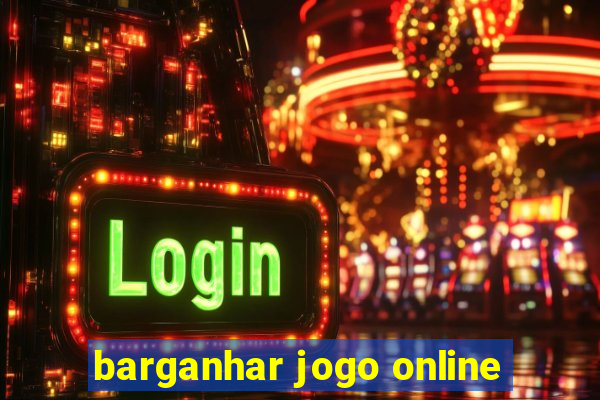 barganhar jogo online