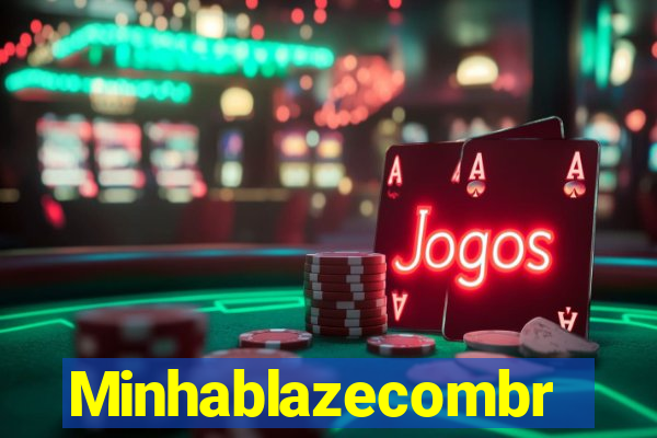 Minhablazecombr