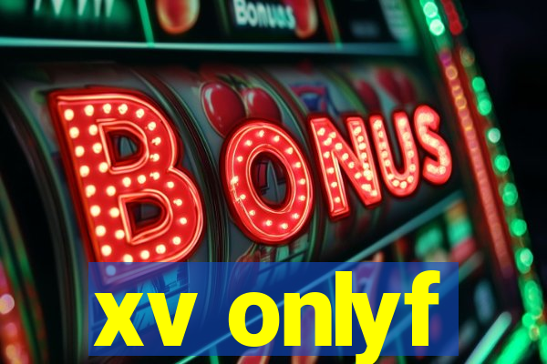 xv onlyf