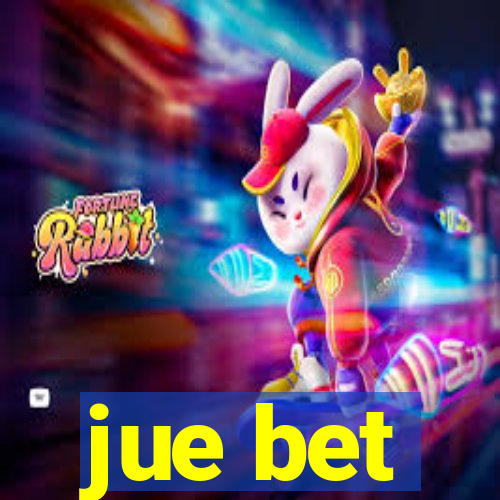 jue bet