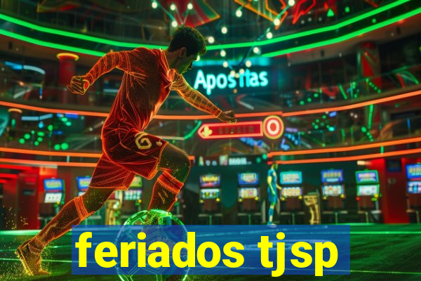 feriados tjsp