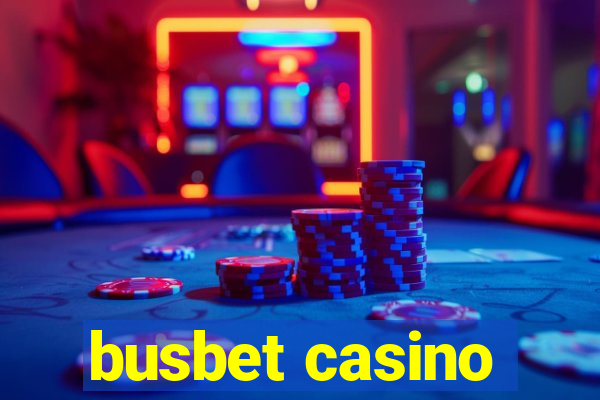 busbet casino