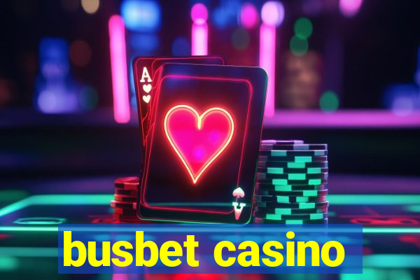 busbet casino