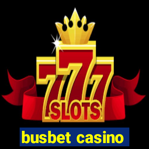busbet casino