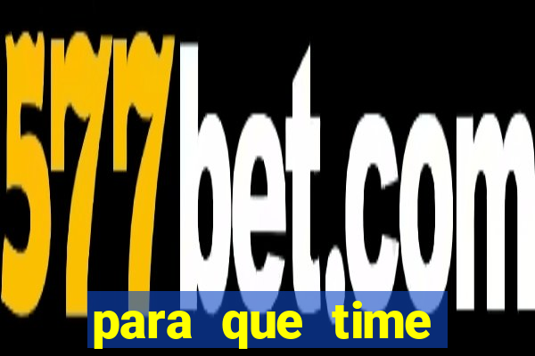 para que time neymar torce