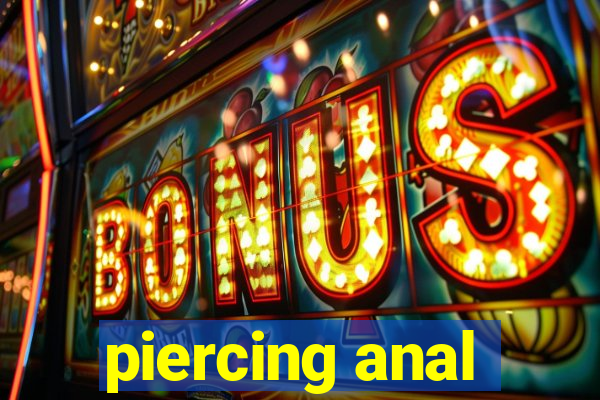 piercing anal