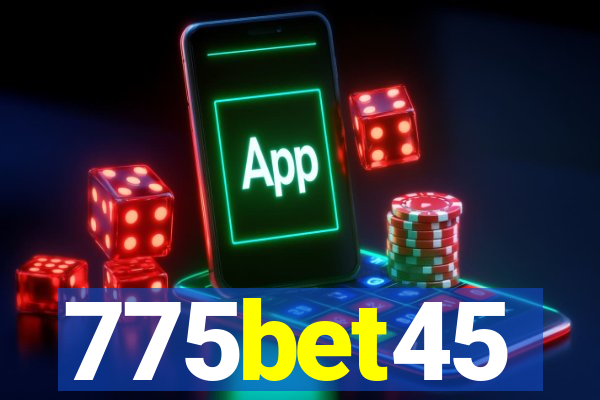 775bet45
