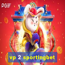 vp 2 sportingbet