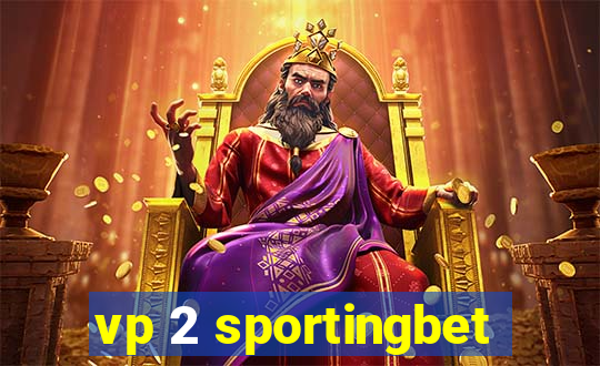 vp 2 sportingbet