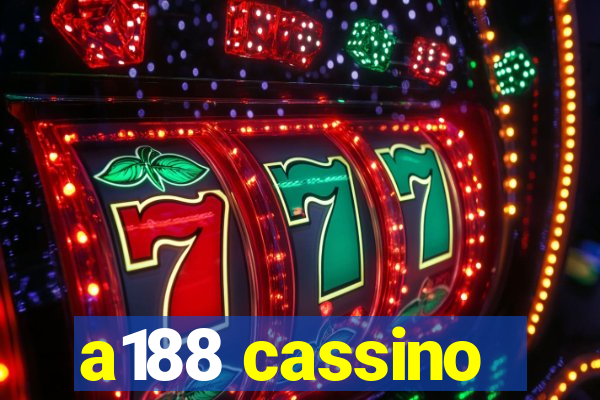 a188 cassino